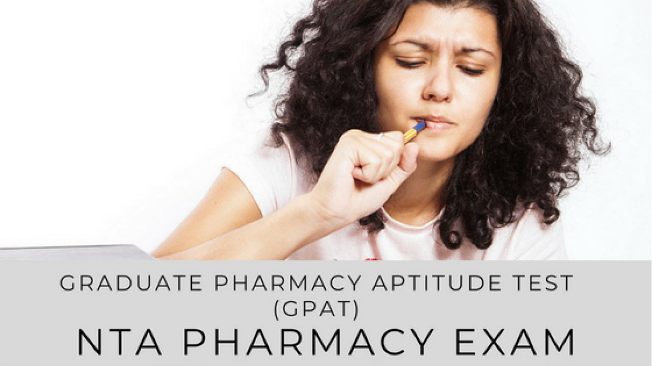 Exam: Pharmacy NTA Dates, Online GPAT NTA 2020 Syllabus ...