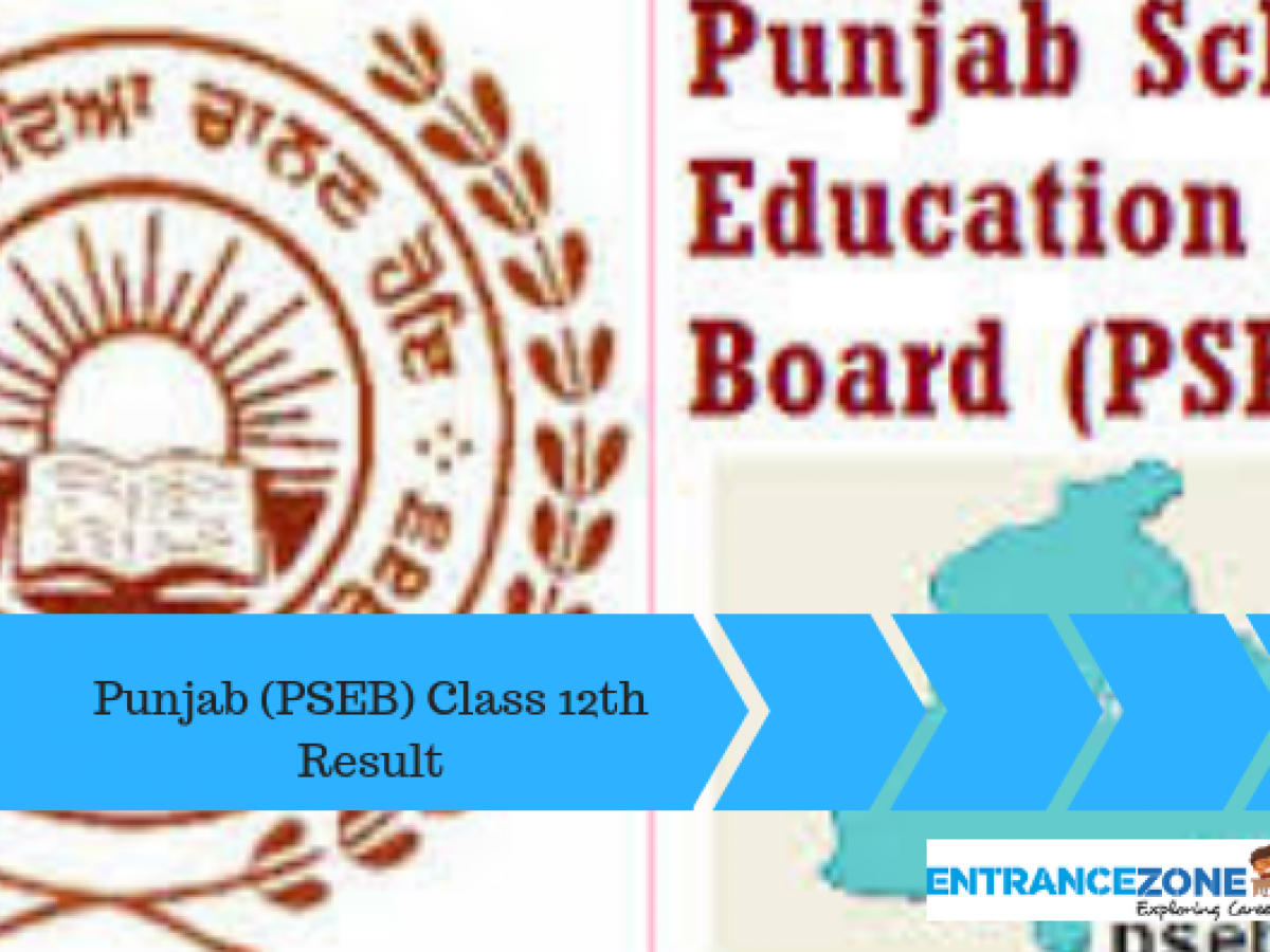 Punjab (PSEB) Class 12th Result 2023- EntranceZone