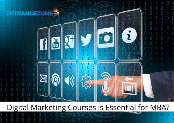 Digital Marketing Courses is Essential for MBA Digital Marketing Courses is Essential for MBA