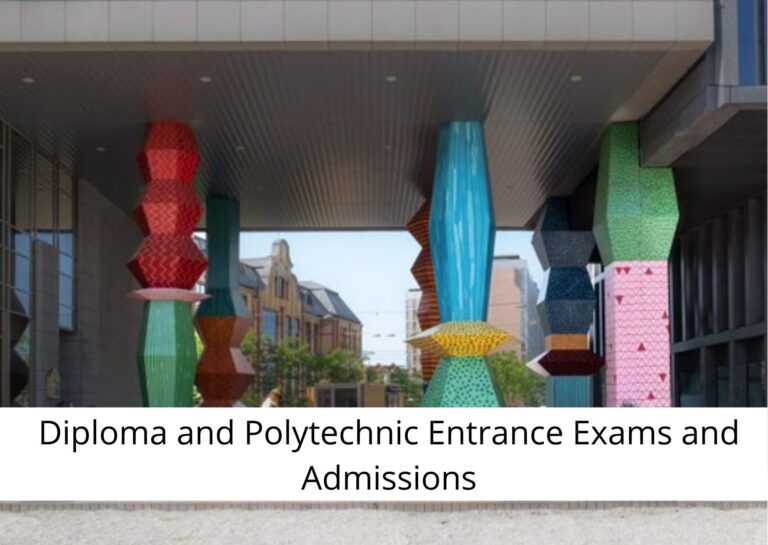 Diploma and Polytechnic Entrance Exams and Admissions 2023 Diploma and Polytechnic Entrance Exams and Admissions 2023