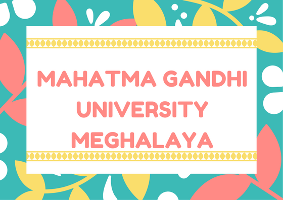 MAHATMA GANDHI UNIVERSITY MEGHALAYA