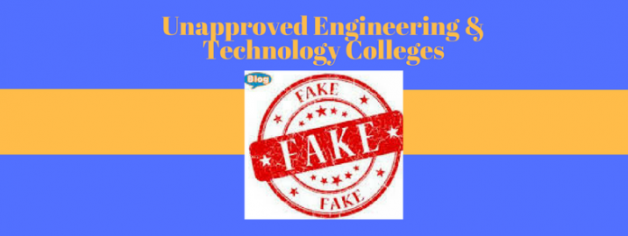Unapproved Engineering & Technology Colleges