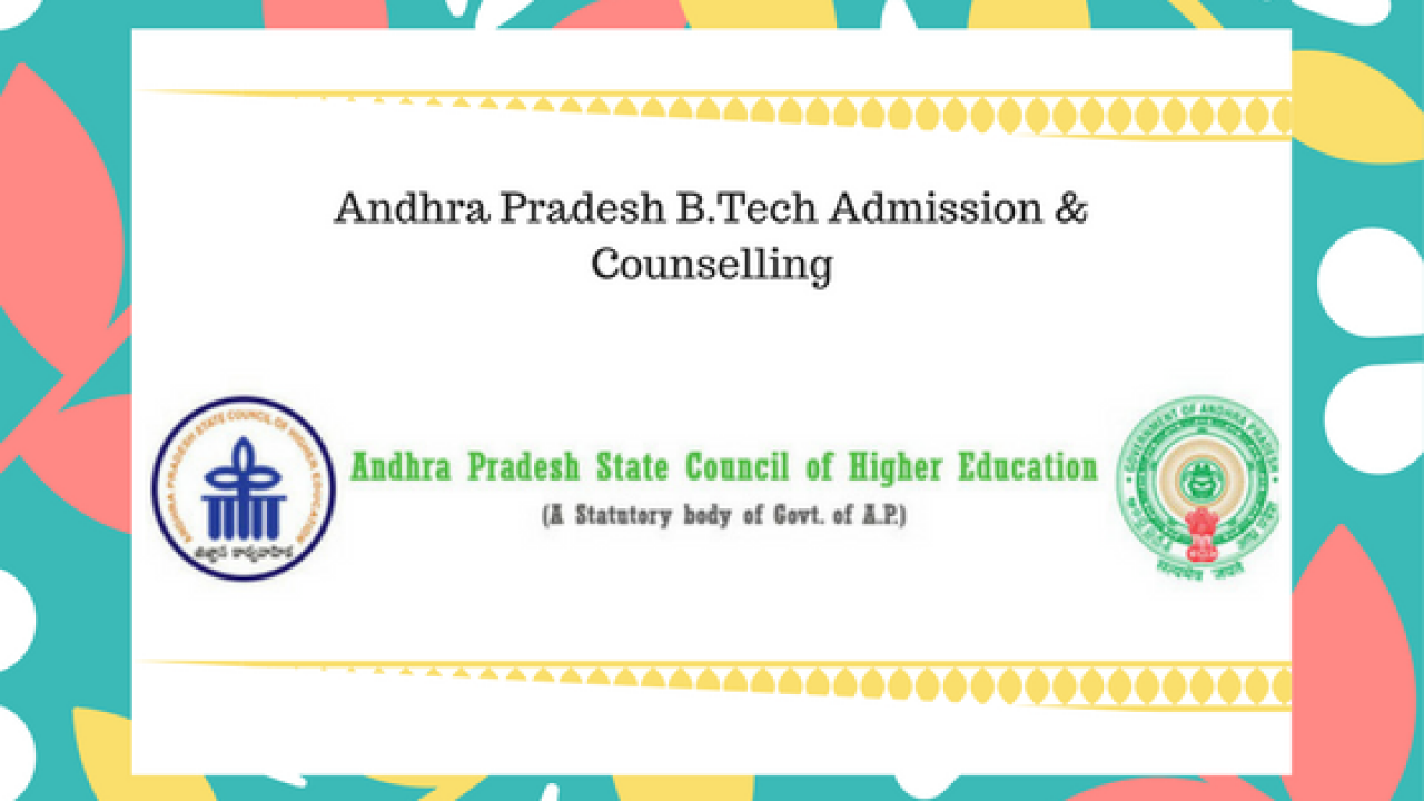Andhra Pradesh B Tech Admission Counselling 21 Dates Andhra Pradesh B Tech Admission Counselling 21 Dates