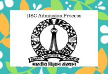 IISC 2021 Admission Process(Ongoing): Exam Date(11 & 18 July) IISC 2018 Admission Process