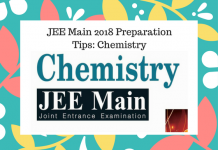 How to prepare for JEE Main 2018 Chemistry JEE Main 2018 Preparation Tips: Chemistry
