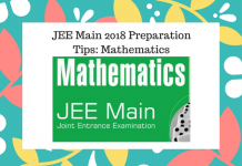How to prepare for JEE Main 2018 (Mathematics) JEE Main 2018 Preparation Tips: Mathematics