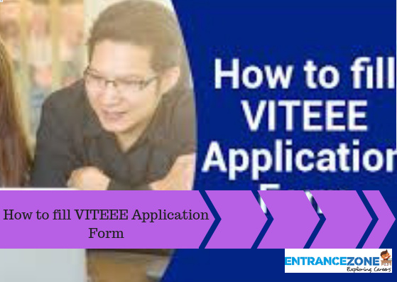 How to fill VITEEE 2020 Application Form?
