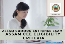 Assam CEE 2021 Eligibility Criteria: Requirements, Age, Domicile Assam CEE 2020 Eligibility Criteria