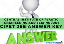 CIPET JEE 2021 Answer Key: Check PDF Here CIPET JEE 2018 Answer Key