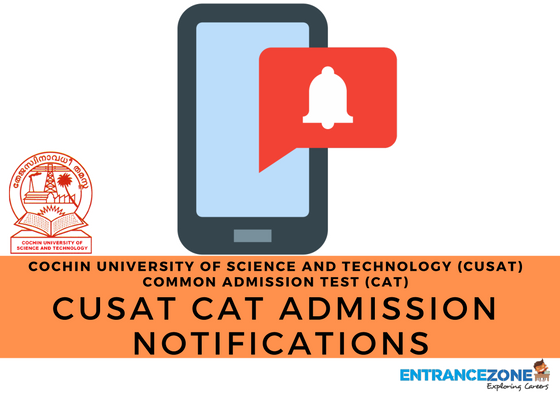 CUSAT CAT 2018 Admission Notifications