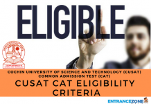 CUSAT CAT 2021 Eligibility Criteria: Cochin University Admission Criteria CUSAT CAT 2018 Eligibility Criteria