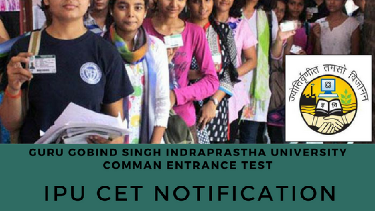 Ipu Cet 21 Notification Guru Gobind Singh Indraprastha University Ipu Cet 21 Notification Guru Gobind Singh Indraprastha University