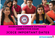 JCECE 2021 Important Dates: Jharkhand Combined Entrance Exam JCECE 2018 Important Dates
