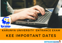 KEE 2022 Important Dates: Karunya University Exam Dates KEE Important Dates