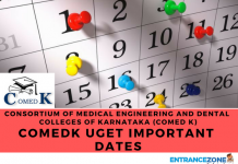COMEDK UGET 2021 Important Dates(Announced): Application Form(Extended) COMEDK UGET 2018 Important Dates