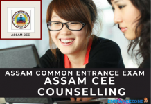 Assam CEE 2021 Counselling: Procedure, Documents Required Assam CEE 2020 Counselling