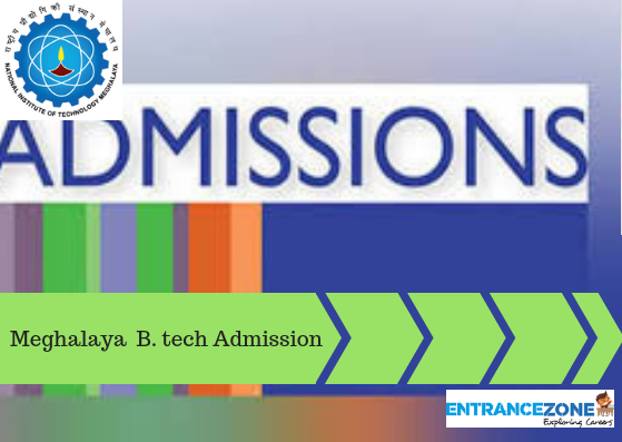 Meghalaya B.Tech Admission & Counselling 2020