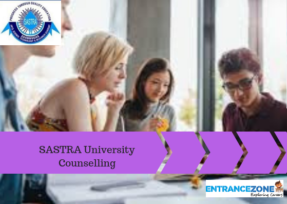 SASTRA UNIVERSITY 2020 Counselling