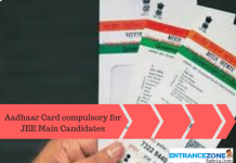 Aadhaar Card (Not) Compulsory for JEE Main Candidates Aadhaar Card Compulsory for JEE Main Candidates