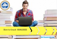 How to Crack SRMJEEE – SRM University Engineering Entrance Exam? How to Crack SRMJEEE