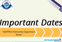SASTRA UNIVERSITY 2020 Important Dates For Admission SASTRA UNIVERSITY 2020 Important Dates For Admission
