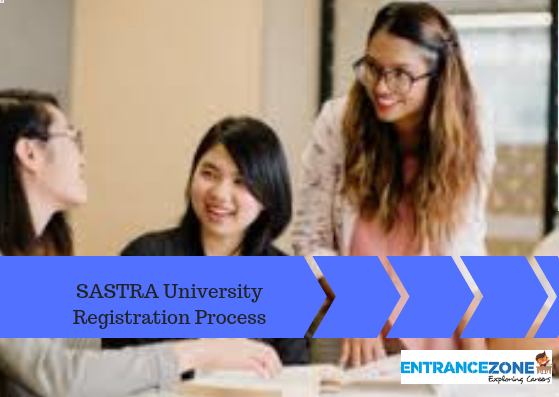 SASTRA University 2020 Registration Process for Admission