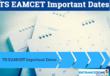 TS EAMCET 2021 Important Dates(Announced) TS EAMCET 2019 Important Dates