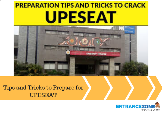 Tips and Tricks to prepare for UPESEAT 2020