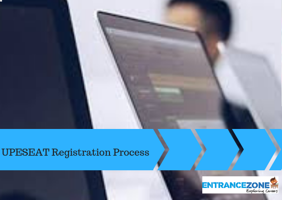 UPESEAT 2020 Registration Process