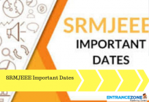 SRMJEEE 2021 Important Dates: Application Form (Till 20 July) SRMJEEE 2020 Important Dates