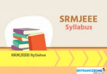 SRMJEEE 2021 Syllabus: SRM University Entrance Exam Syllabus PDF SRMJEEE 2020 Syllabus