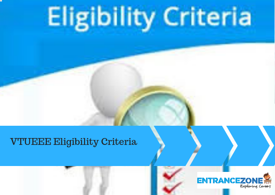 VTUEEE 2020 Eligibility Criteria