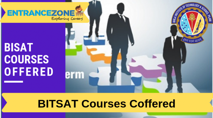 Courses Offered at BITS Pilani, Goa, Hyderabad and Dubai.
