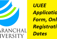 UUEE 2020: Uttaranchal University Entrance Examination UUEE 2020
