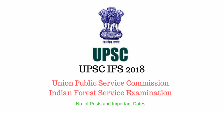 UPSC IFS 2020: Important Dates (Released), Application Form