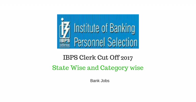 IBPS Clerk Cut Off 2020: State Wise and Category wise