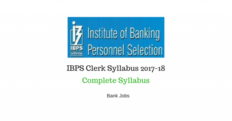 IBPS Clerk Syllabus 2017-18